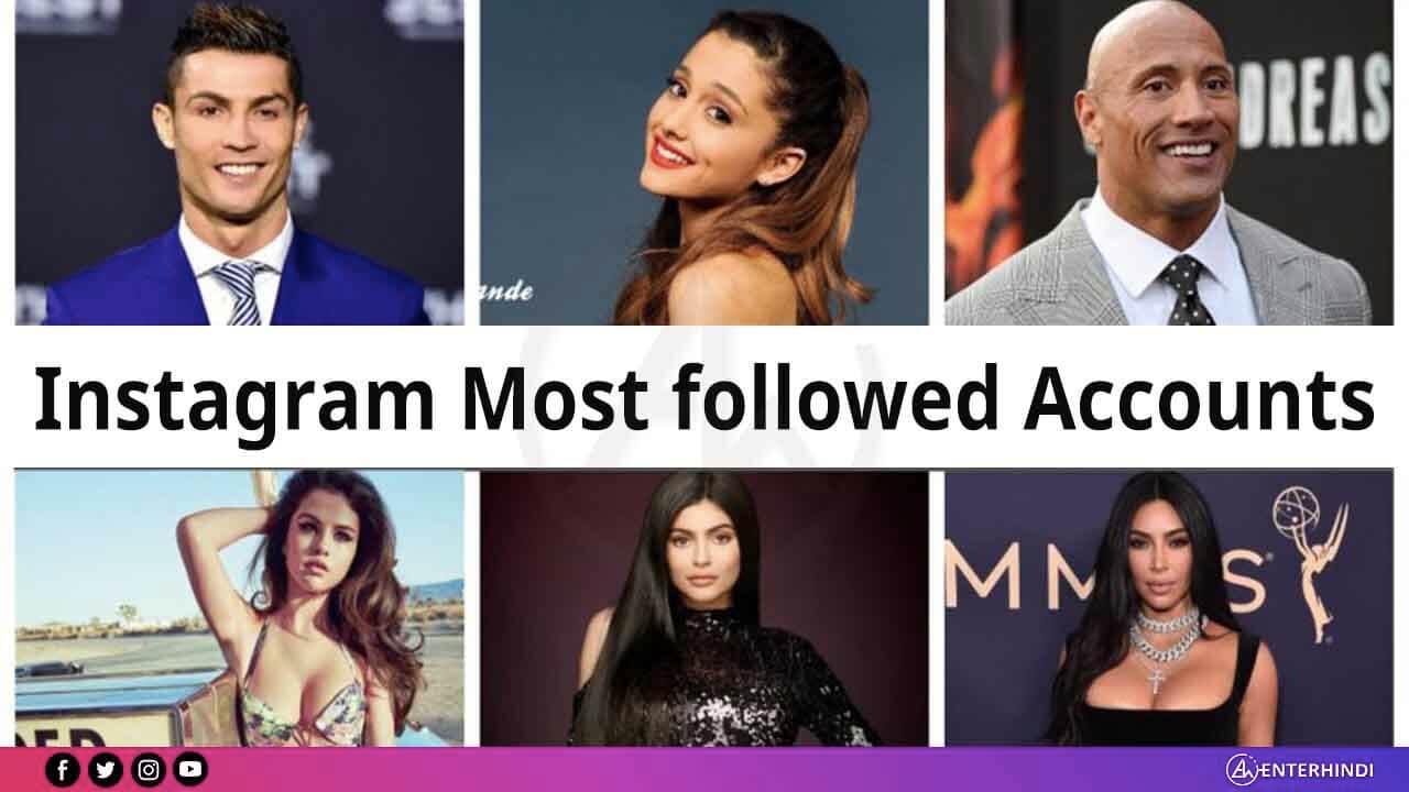 Top 10 Instagram Most Followed Accounts In The Word 2022